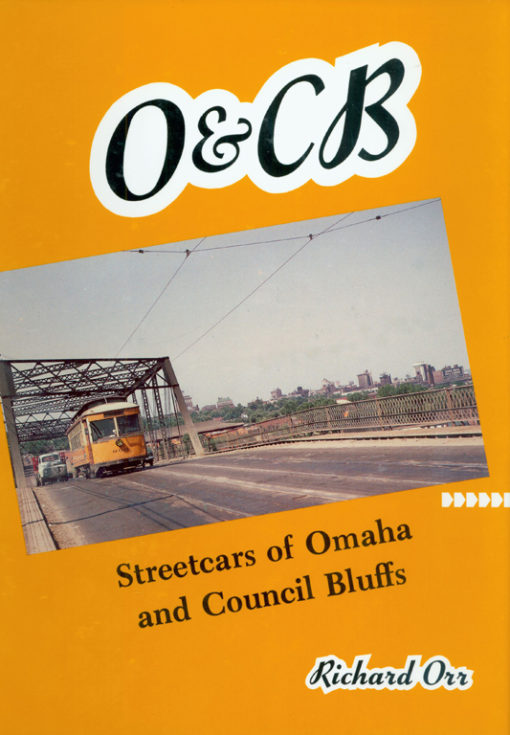 Streetcars of Omaha and Council Bluffs
